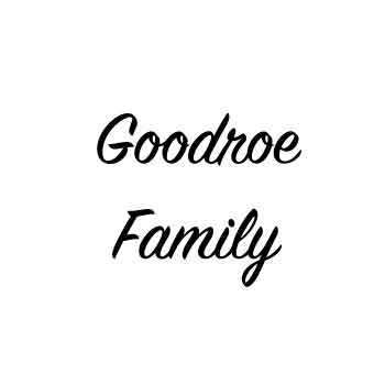 Goodroe Family